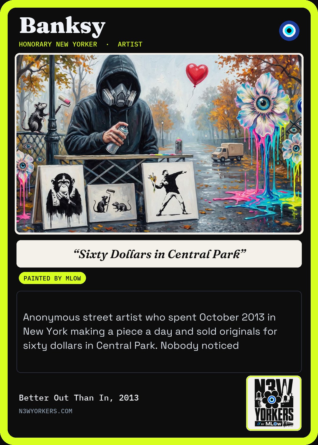 The Honorary card for Banksy, painted by MLow