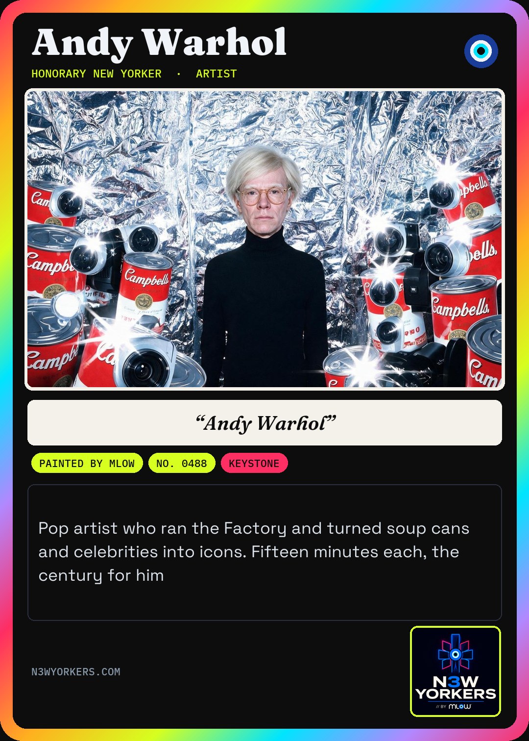 The Honorary card for Andy Warhol, painted by MLow