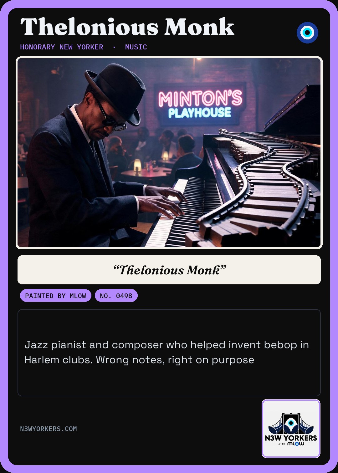 The Honorary card for Thelonious Monk, painted by MLow