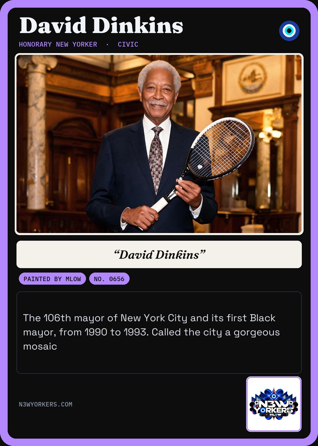 The Honorary card for David Dinkins, painted by MLow