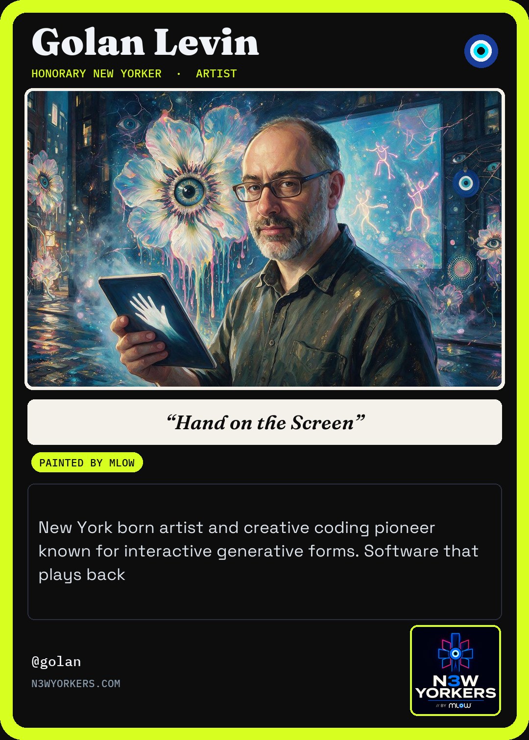 The Honorary card for Golan Levin, painted by MLow