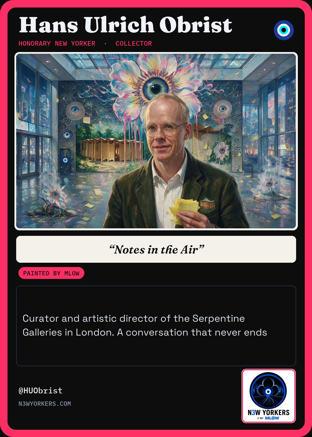 The Honorary card for Hans Ulrich Obrist, painted by MLow