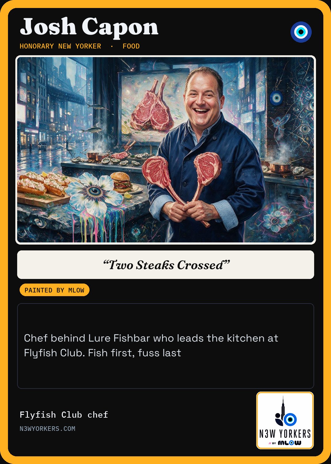 The Honorary card for Josh Capon, painted by MLow