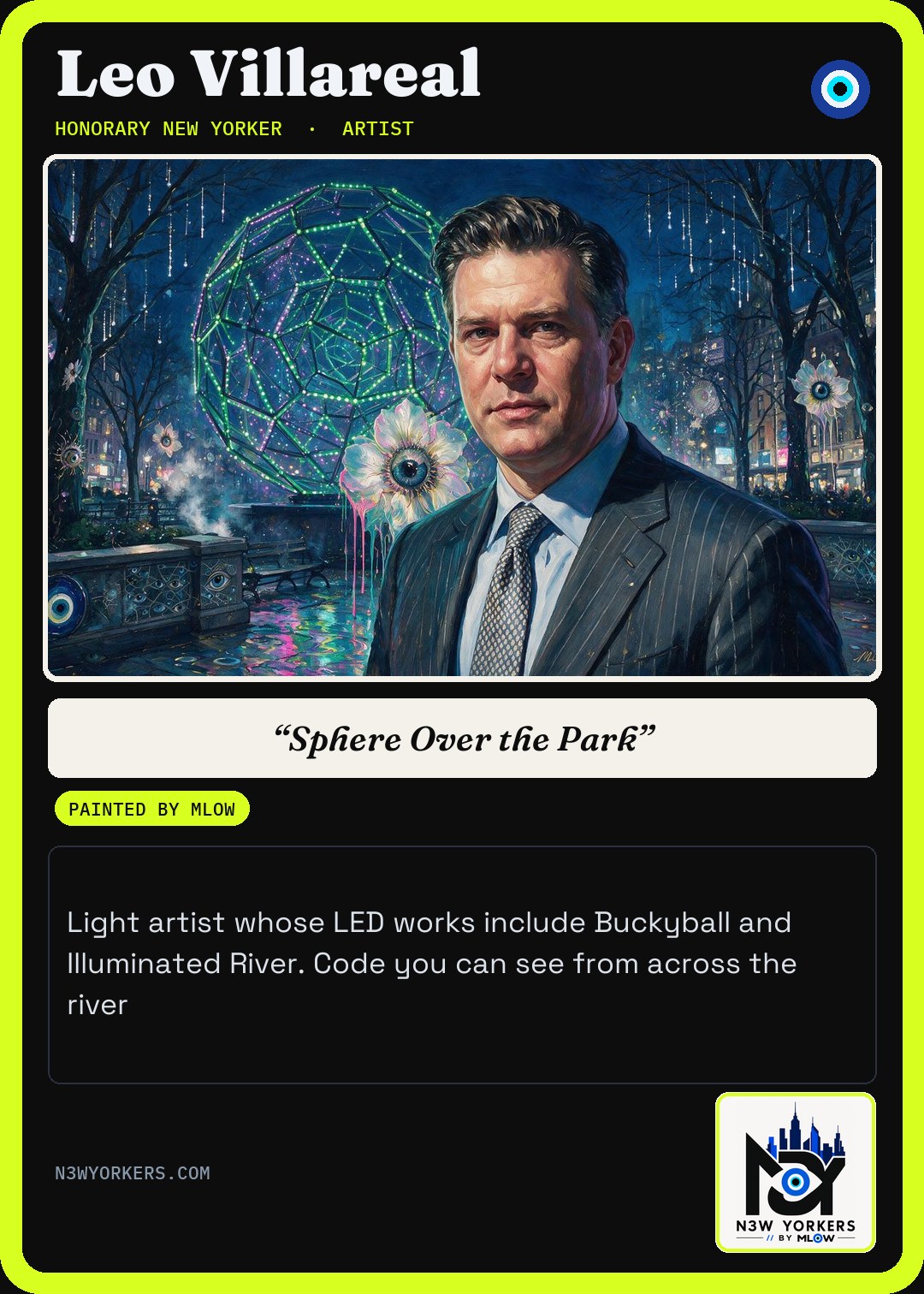The Honorary card for Leo Villareal, painted by MLow