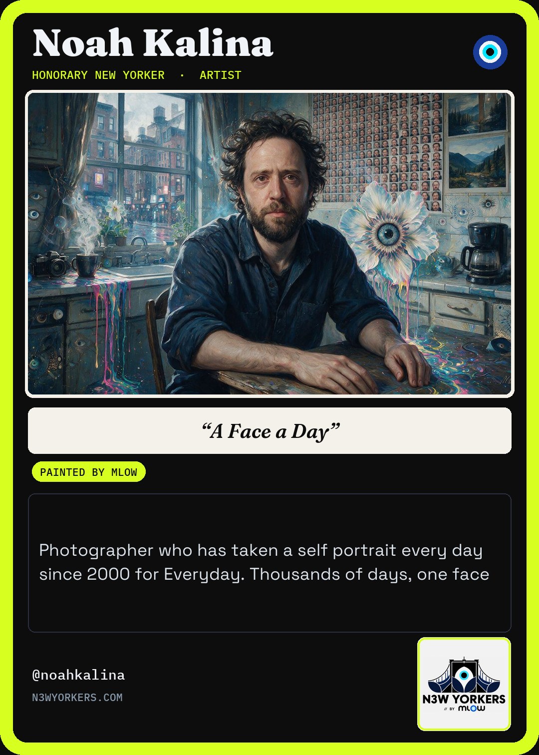 The Honorary card for Noah Kalina, painted by MLow