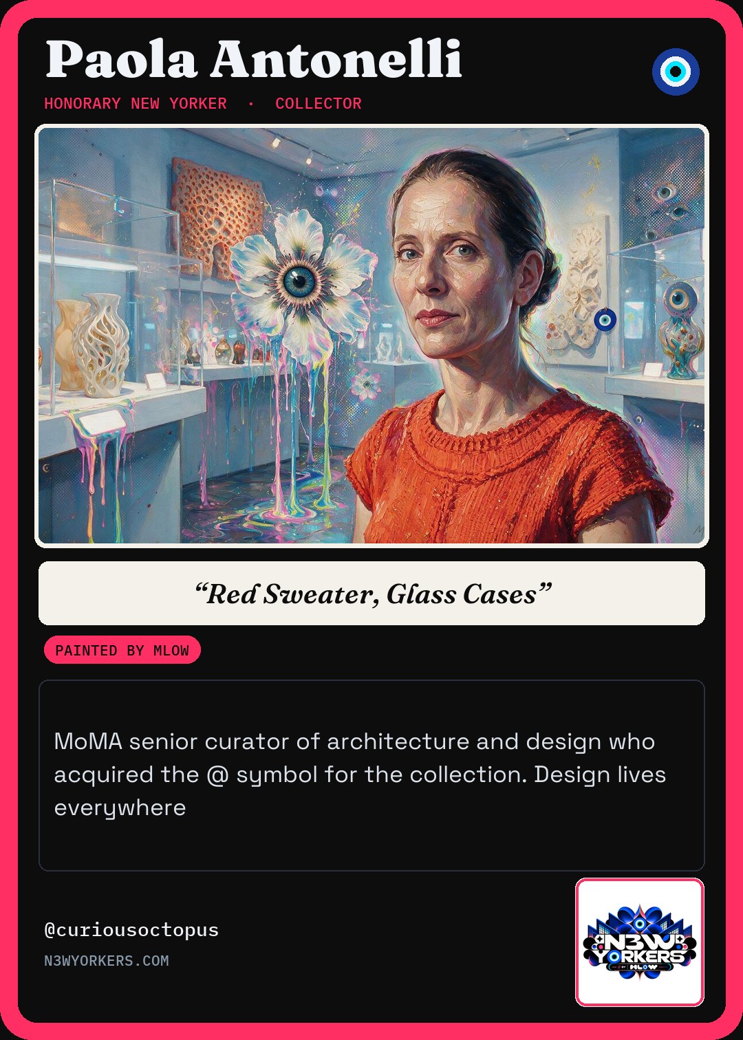 The Honorary card for Paola Antonelli, painted by MLow