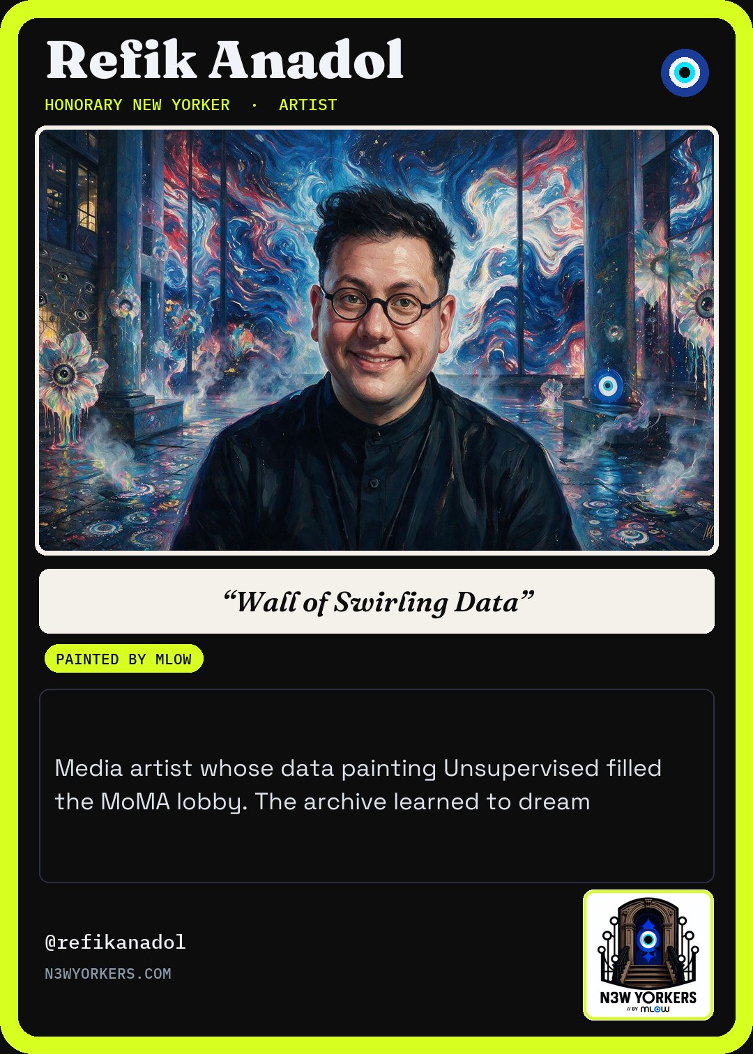 The Honorary card for Refik Anadol, painted by MLow