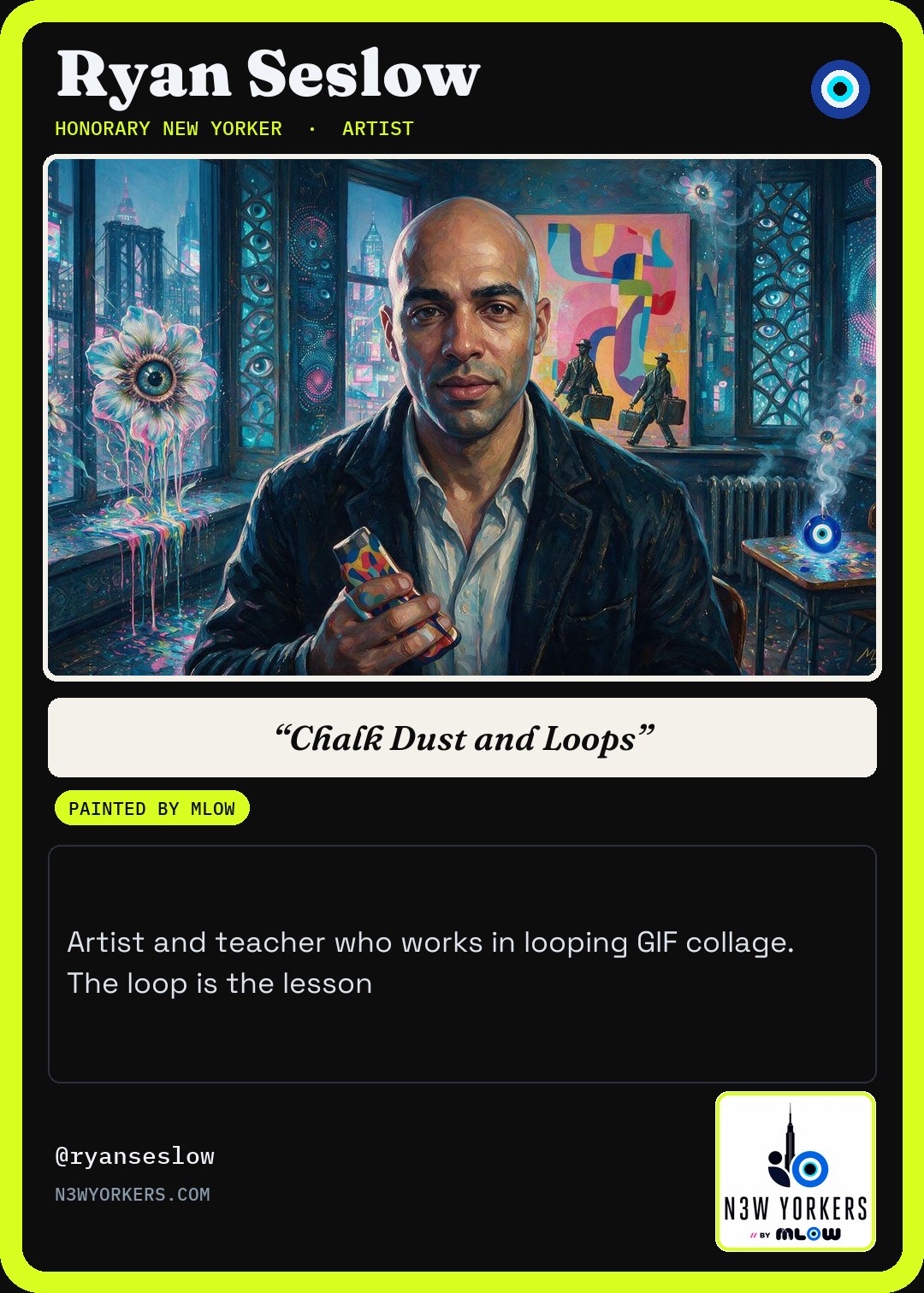 The Honorary card for Ryan Seslow, painted by MLow