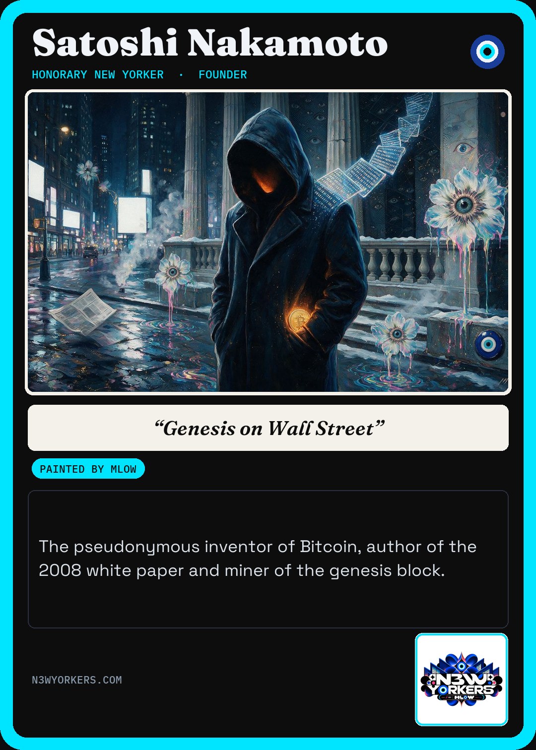 The Honorary card for Satoshi Nakamoto, painted by MLow
