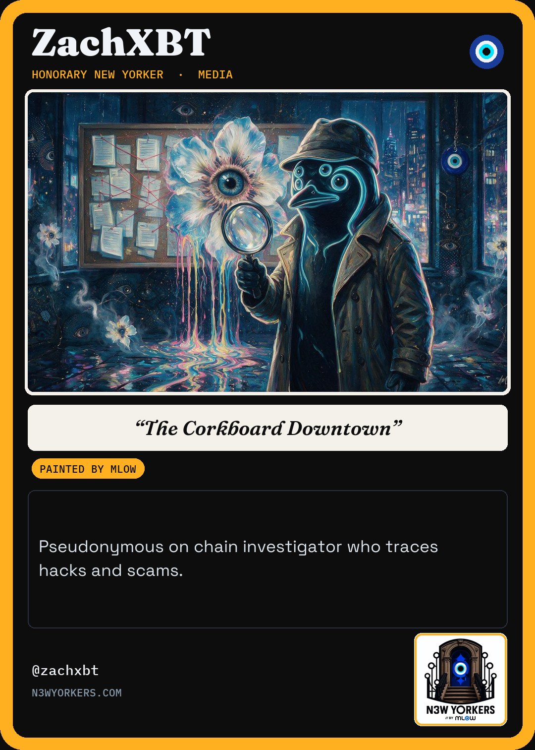The Honorary card for ZachXBT, painted by MLow